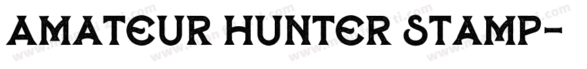 Amateur Hunter Stamp字体转换